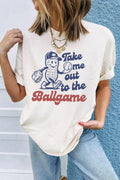 Take me out to the Ballgame T Shirt
